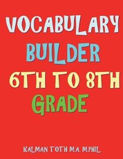 Vocabulary Builder 6th To 8th Grade