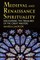 Medieval and Renaissance Spirituality