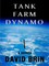 Tank Farm Dynamo