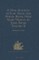 New Account of East India and Persia. Being Nine Years' Travels, 1672-1681, by John Fryer
