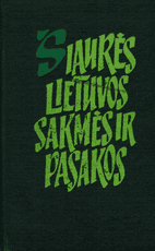 Šiaurės Lietuvos sakmės ir pasakos