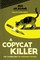 A Copycat Killer