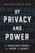 Of Privacy and Power