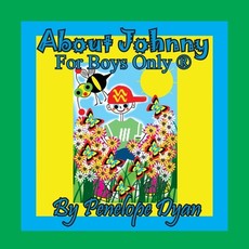 About Johnny --- For Boys Only (R)
