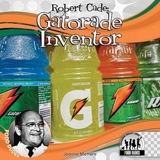 Robert Cade: Gatorade Inventor