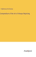 Compendium of the Art of Always Rejoicing