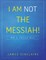 I Am Not the Messiah!: Mr Z Tells All