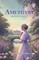 Amethyst The Story of a Beauty