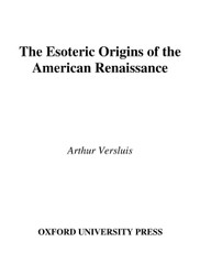 The Esoteric Origins of the American Renaissance