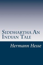 Siddhartha An Indian Tale