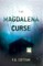 The Magdalena Curse