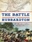 Battle of Hubbardton: The Rear Guard Action that Saved America