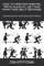 How to Master Martial Arts, Kung Fu, Getting Away and Self Defense