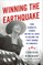 Winning the Earthquake
