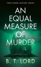 An Equal Measure of Murder