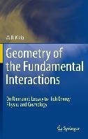 Geometry of the Fundamental Interactions