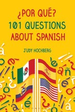 Â¿Por quÃ©? 101 Questions About Spanish