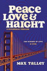 Peace, Love and Haight