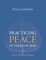 Practicing Peace in Times of War