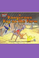 Dangerous Day on the Farm