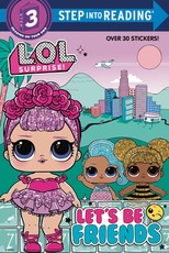 Let's Be Friends (L.O.L. Surprise!)