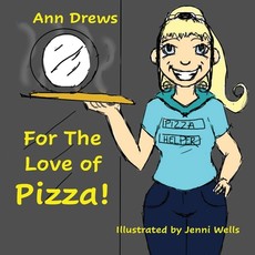 For the Love of...Pizza!