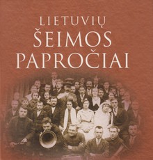 Lietuvių šeimos papročiai