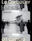 Le Corbusier on Camera