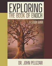 Exploring The Book of Enoch