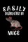 Easily Distracted By Mice