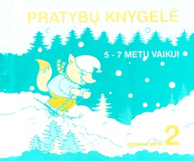 Pratybų knygelė 5-7 metų vaikui. Vėrinėlio metai 2