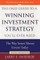 The Only Guide to a Winning Investment Strategy You'll Ever Need