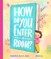 How Do You Enter a Room?