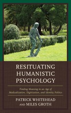 Resituating Humanistic Psychology