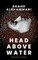 Head Above Water