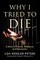 Why I Tried to Die