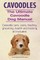 Cavoodles. Ultimate Cavoodle Dog Manual.  Cavoodle care, costs, feeding, grooming, health and training all included.