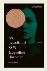 Aš, nepažinusi vyrų