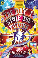 The Day I Stole the Future