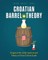 Croatian Barrel Theory
