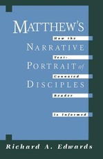 Matthew's Narrative Portrait of Disciples