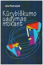 Kūrybiškumo ugdymas mokant