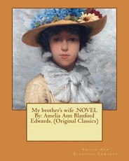 My brother's wife .NOVEL By