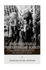 The Assassination of President William McKinley