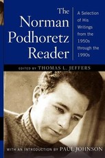 The Norman Podhoretz Reader