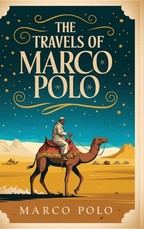 The Travels of Marco Polo