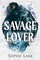 Lark, S: Savage Lover