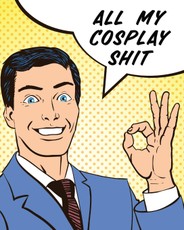 All My Cosplay Shit: Guided Log Book for Planning Your Costume - Track Progress, Plan and Rate Your Anime, Cartoon, TV, or Video Game Cospl