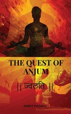 The Quest of Anjum