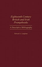 Eighteenth Century British and Irish Promptbooks